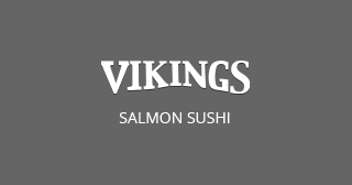 VIKINGS - Salmon sushi