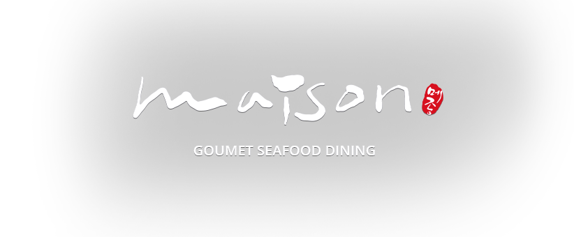 maison - Goumet seafood dining